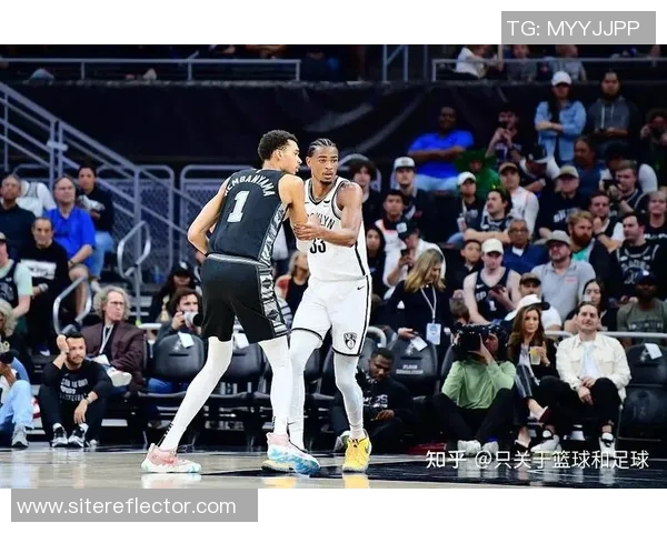 马刺与篮网精彩对决360直播全程回放及赛后分析