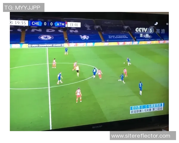 马竞与切尔西精彩对决直播时间及观看方式全攻略